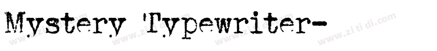 Mystery Typewriter字体转换